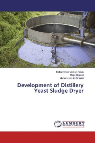 Development of Distillery Yeast Sludge Dryer
