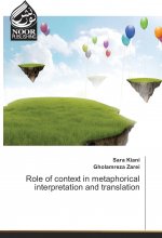 Role of context in metaphorical interpretation and translation