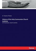 History of the Holy Communion Church Institute