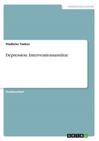 Depression. Interventionsansätze