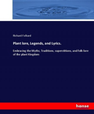 Plant lore, Legends, and Lyrics.
