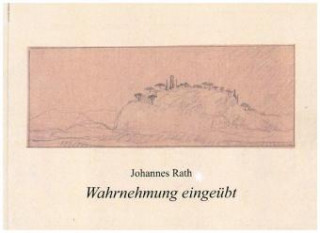 Wahrnehmung eingeübt