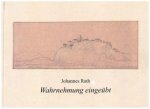 Wahrnehmung eingeübt