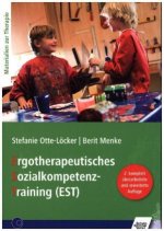 Ergotherapeutisches Sozialkompetenz-Training (EST)