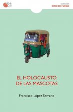 EL HOLOCAUSTO DE LAS MASCOTAS