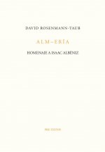 Alm-ería: Homenaje a Isaac Albéniz (Poesía (Edición especial))