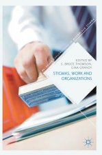 Stigmas, Work and Organizations