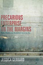 Precarious Enterprise on the Margins