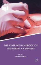 Palgrave Handbook of the History of Surgery