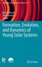 Formation, Evolution, and Dynamics of Young Solar Systems