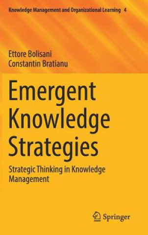 Emergent Knowledge Strategies