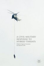 Civil-Military Response to Hybrid Threats