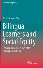 Bilingual Learners and Social Equity