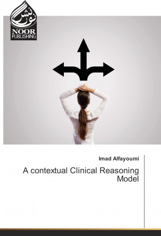 A contextual Clinical Reasoning Model