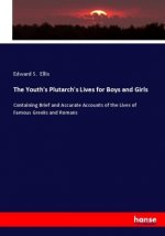 Youth's Plutarch's Lives for Boys and Girls