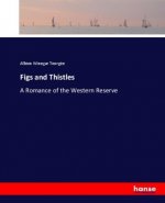 Figs and Thistles
