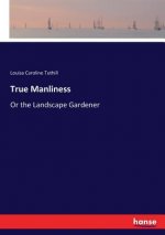 True Manliness