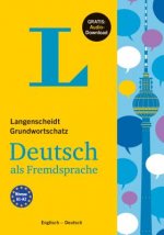Langenscheidt Grundwortschatz Deutsch als Fremdsprache  - Buch mit Audio-Download