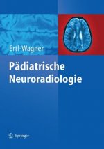 Padiatrische Neuroradiologie