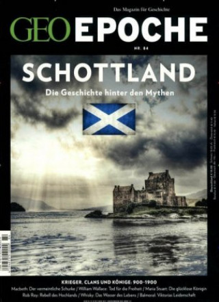 GEO Epoche 84/2017 - Schottland