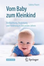 Vom Baby zum Kleinkind, m. 1 Buch, m. 1 E-Book