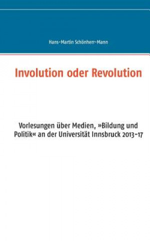 Involution oder Revolution