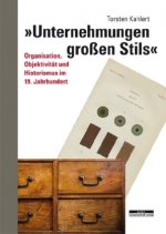 »Unternehmungen großen Stils«