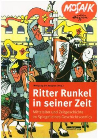 Ritter Runkel in seiner Zeit