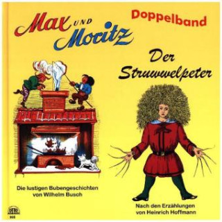 Max und Moritz + Struwwelpeter