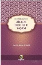 Ailede Huzurlu Yasam