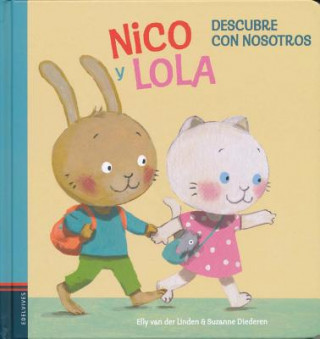 Nico y Lola. Descubre con nosotros