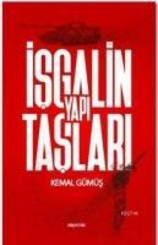 Isgalin Yapi Taslari