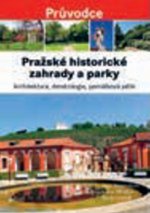 Pražské historické zahrady a parky