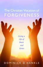 Christian Vocation of Forgiveness