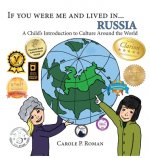 If You Were Me and Lived in... Russia