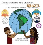 If You Were Me and Lived in... Brazil