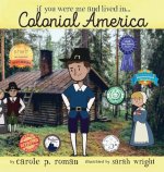 If You Were Me and Lived in... Colonial America