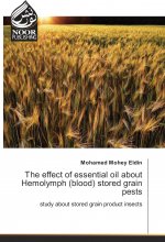 The effect of essential oil about Hemolymph (blood) stored grain pests