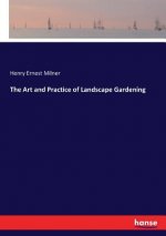 Art and Practice of Landscape Gardening