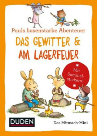 Weber, A: Pauls hasenstarke Abenteuer/Gewitter&Lagerfeuer