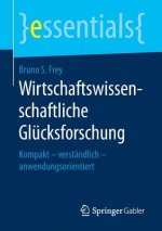 Wirtschaftswissenschaftliche Glucksforschung