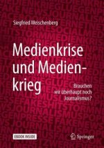 Medienkrise Und Medienkrieg