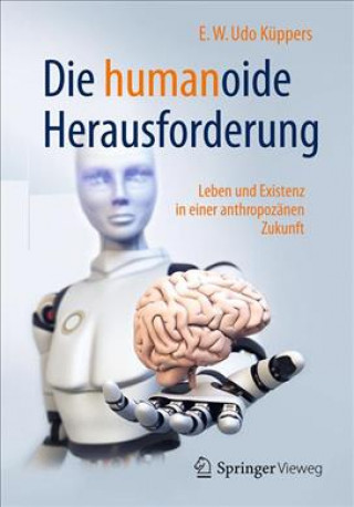 Die humanoide Herausforderung