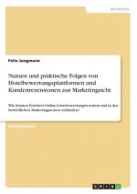 Nutzen und praktische Folgen von Hotelbewertungsplattformen und Kundenrezensionen aus Marketingsicht