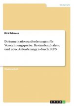 Dokumentationsanforderungen für Verrechnungspreise. Bestandsaufnahme und neue Anforderungen durch BEPS