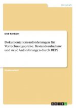 Dokumentationsanforderungen für Verrechnungspreise. Bestandsaufnahme und neue Anforderungen durch BEPS