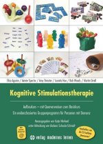 Kognitive Stimulationstherapie - Ein evidenzbasiertes Gruppenprogramm für Menschen mit Demenz