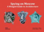 Spying on Moscow