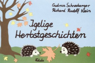 Igelige Herbstgeschichten