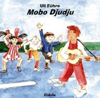 Mobo Djudju - Lieder für Kinder